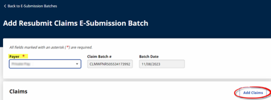 The Add Claims button displays at the top right of the Claims section on the Add Resubmit Claims E-Submission Batch page.